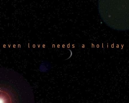 even love needs a holiday